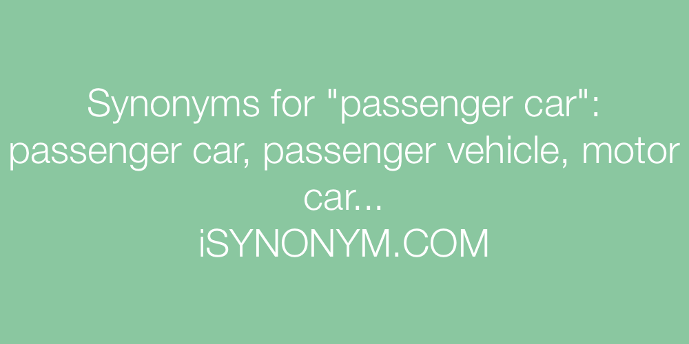 Synonyms passenger car
