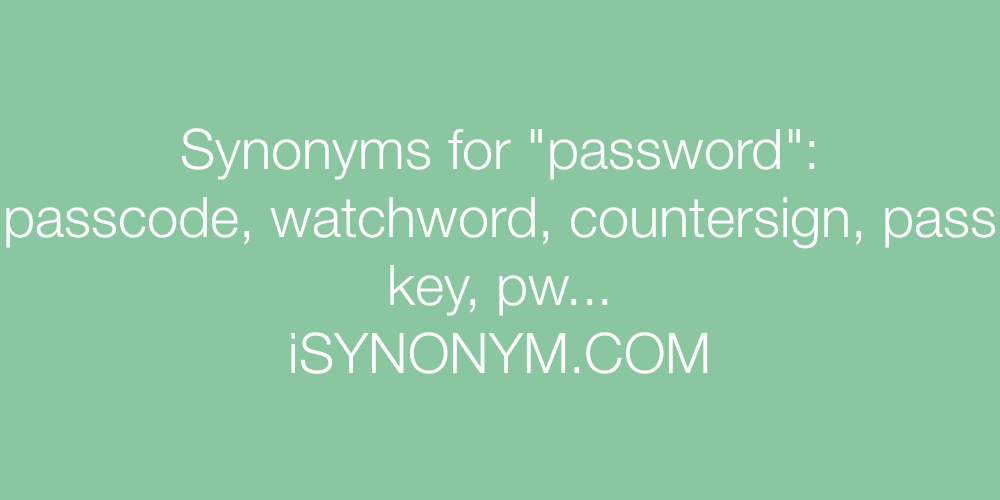 Synonyms password