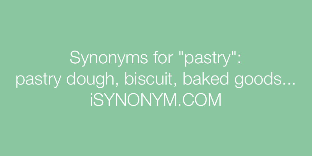 Synonyms pastry