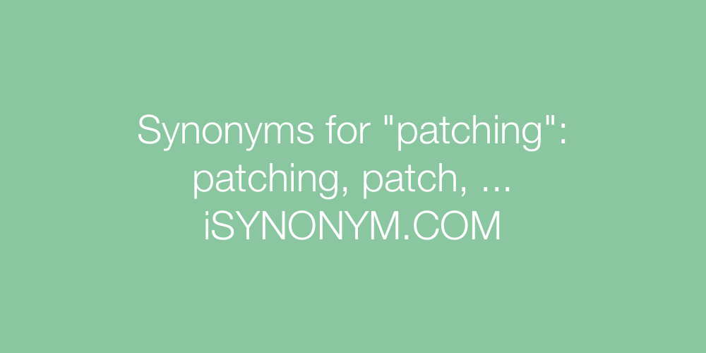 Synonyms patching