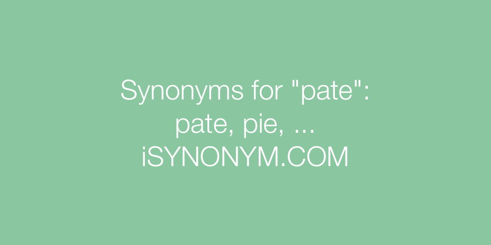 Synonyms pate