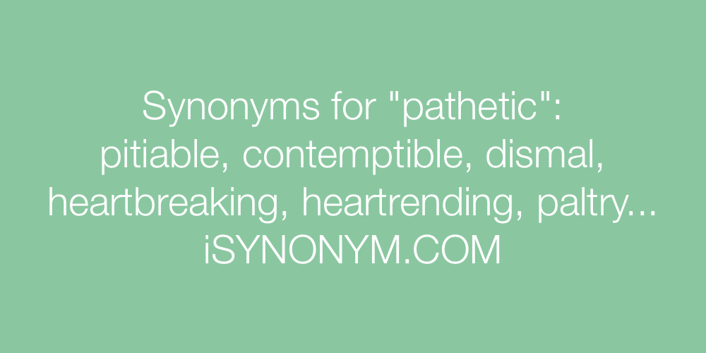 Synonyms pathetic