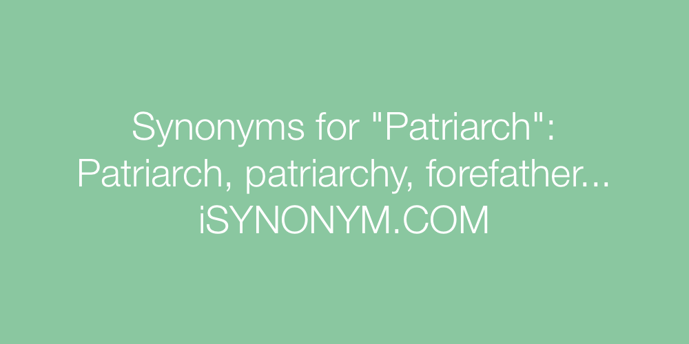 Synonyms Patriarch