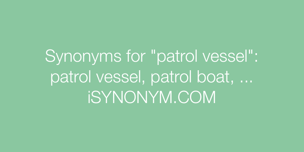 Synonyms patrol vessel