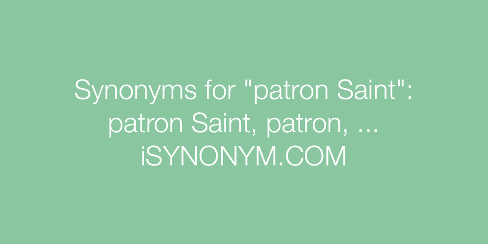 Synonyms patron Saint