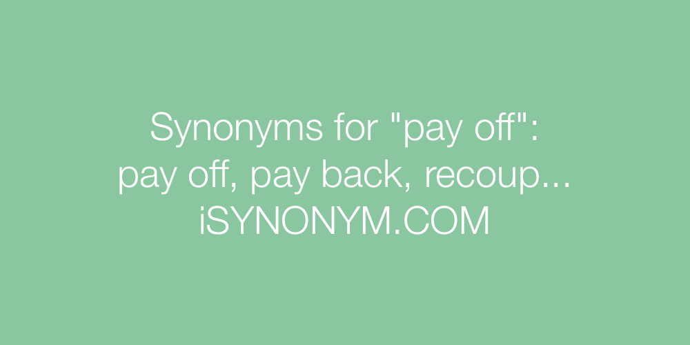 Synonyms pay off