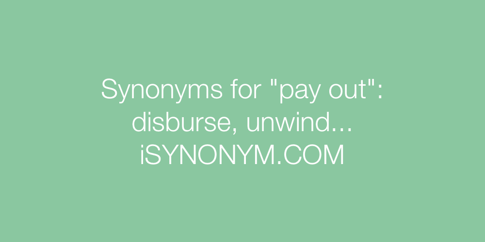Synonyms pay out