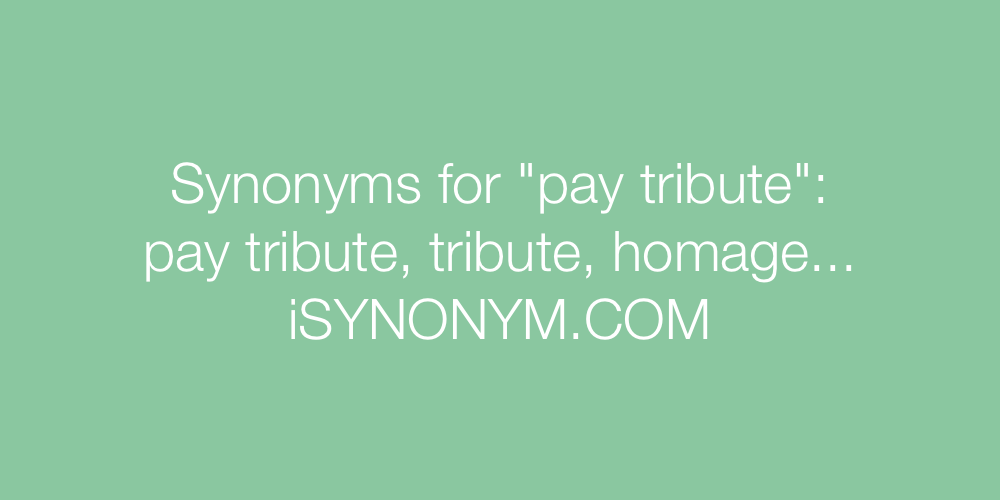 Synonyms pay tribute