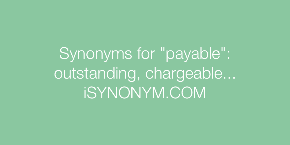 Synonyms payable