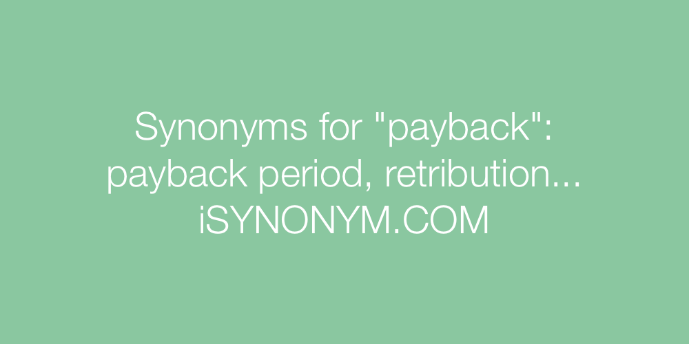 Synonyms payback