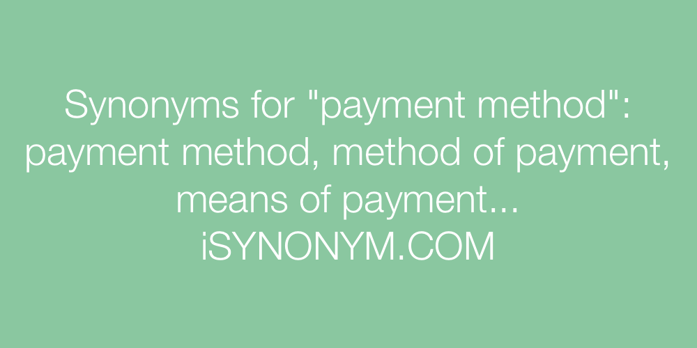 Synonyms payment method