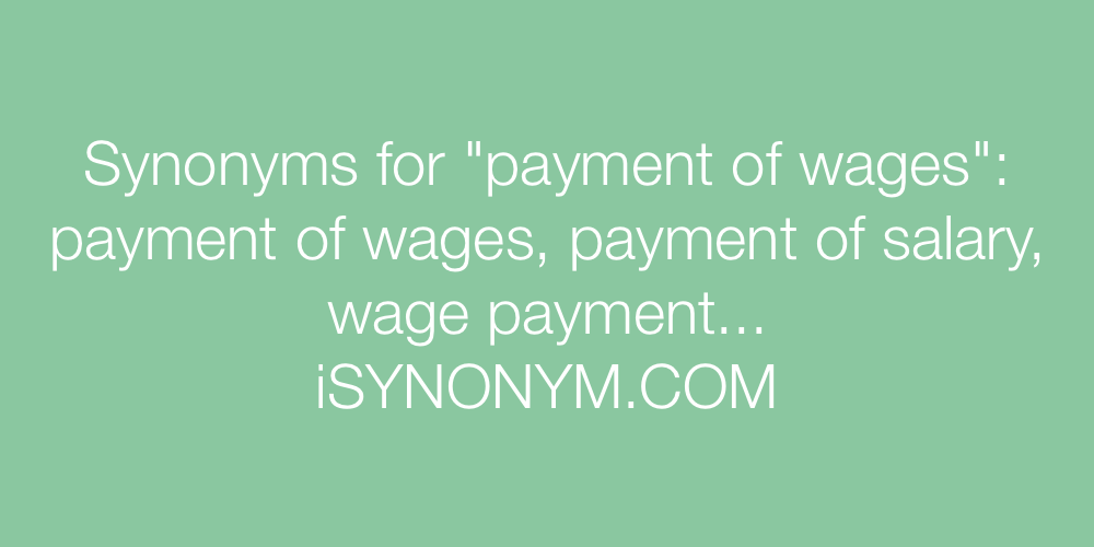 Synonyms payment of wages