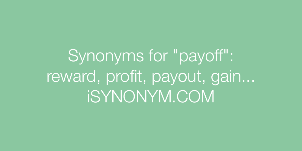 Synonyms payoff