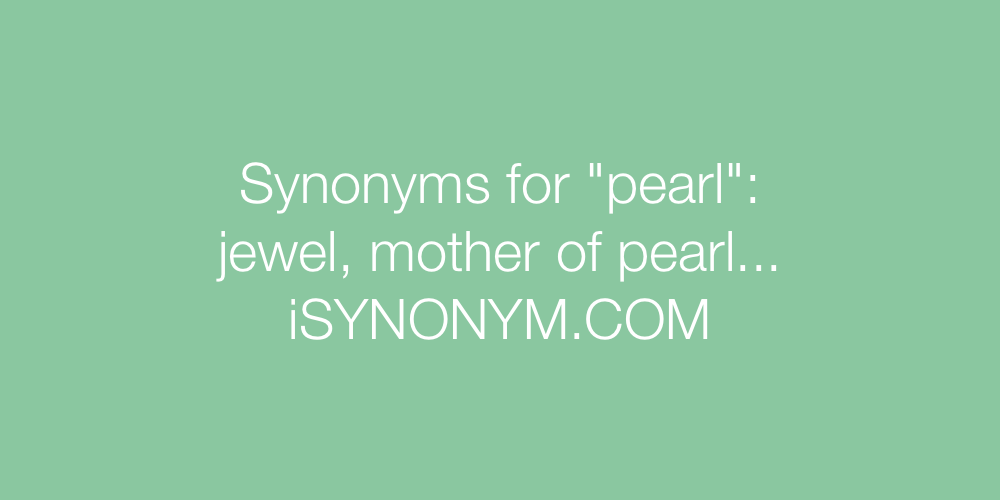 Synonyms pearl