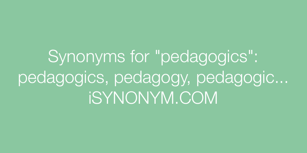 Synonyms pedagogics