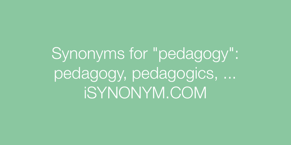 Synonyms pedagogy