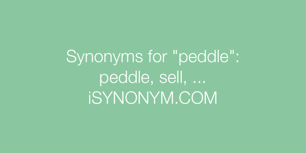 Synonyms peddle