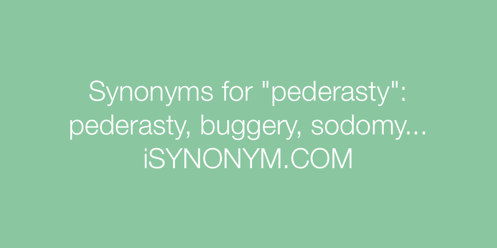 Synonyms pederasty