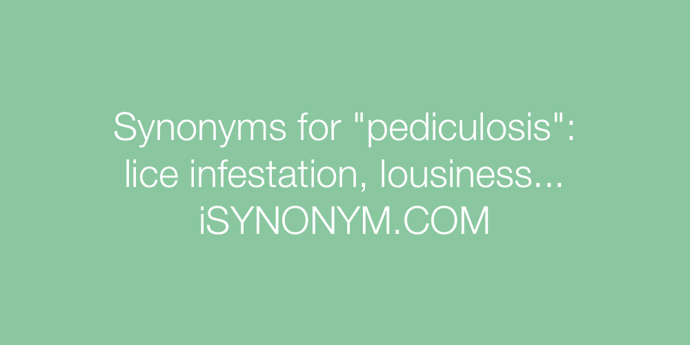 Synonyms pediculosis