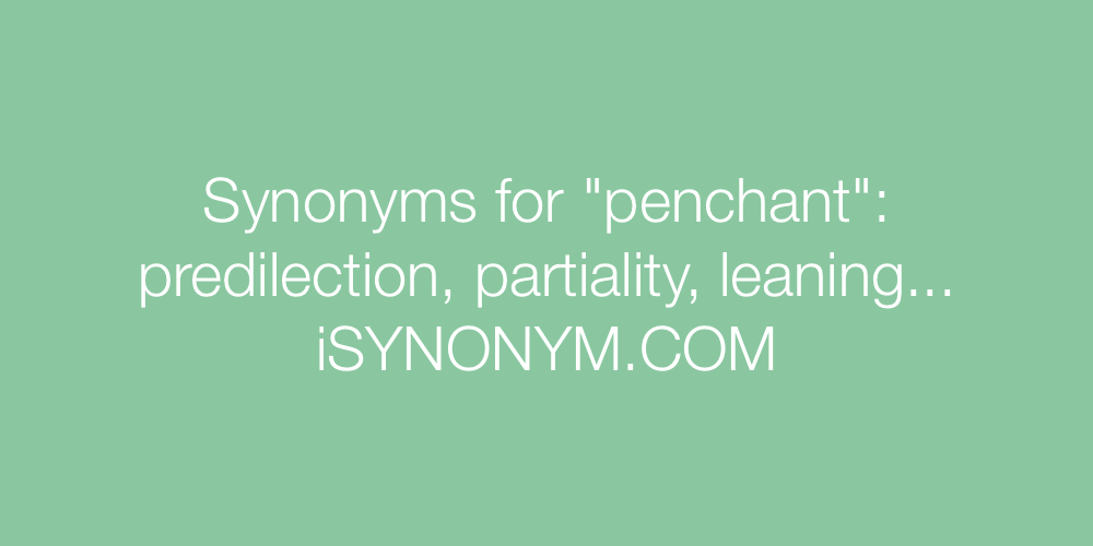Synonyms penchant