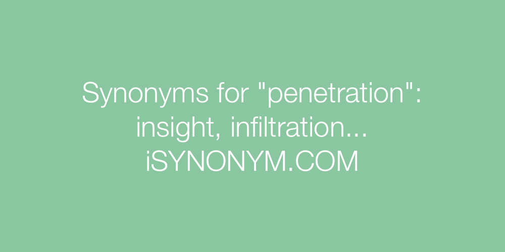 Synonyms penetration