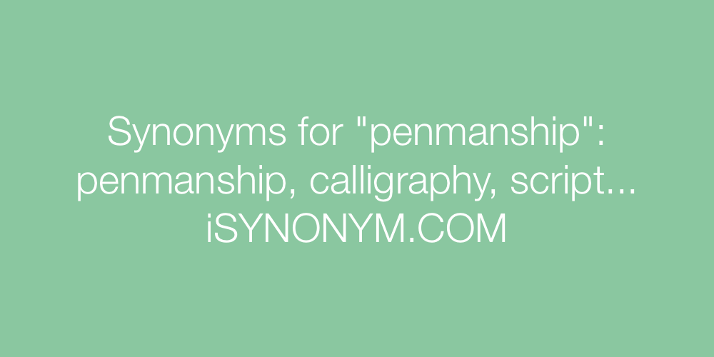 Synonyms penmanship