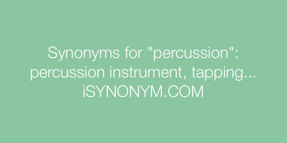 Synonyms percussion