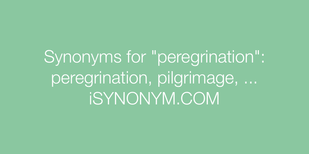 Synonyms peregrination