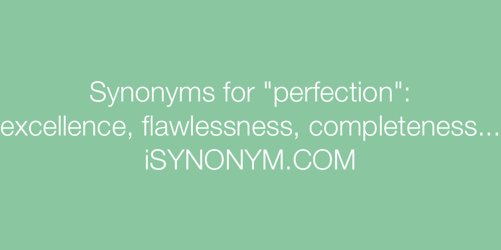 Synonyms perfection