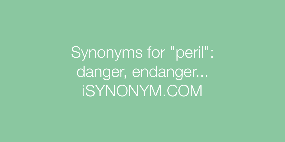 Synonyms peril