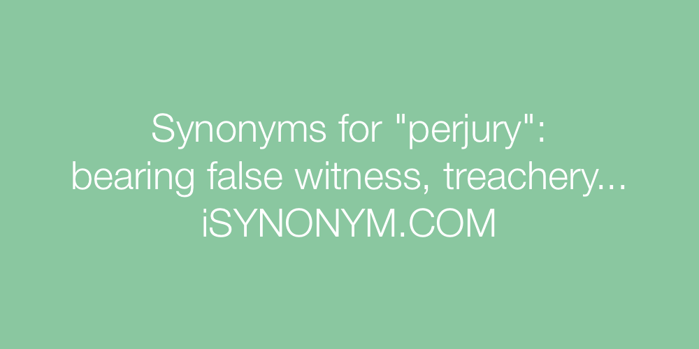 Synonyms perjury