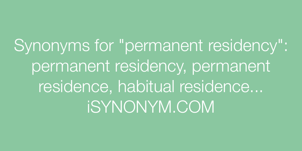 Synonyms permanent residency