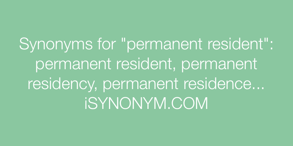 Synonyms permanent resident