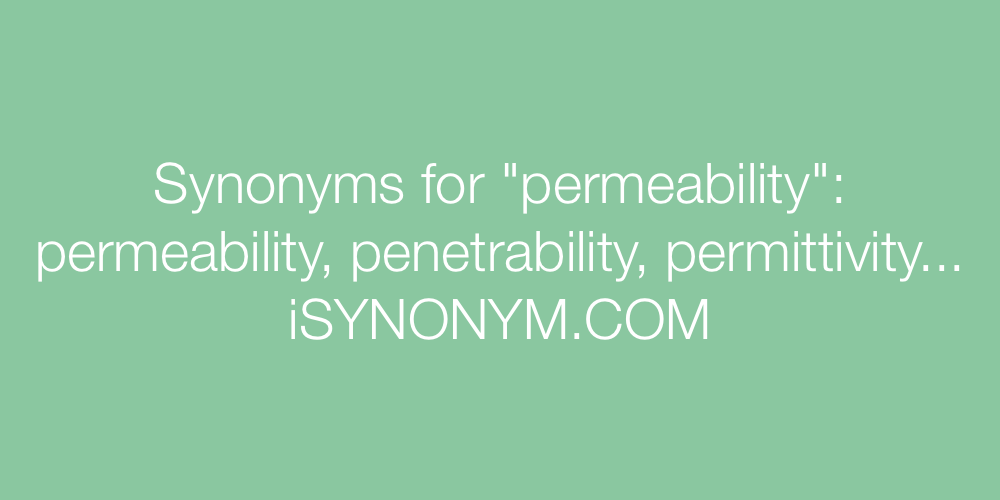 Synonyms permeability