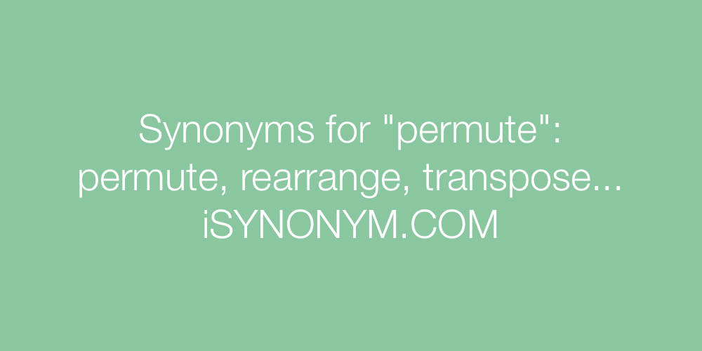 Synonyms permute