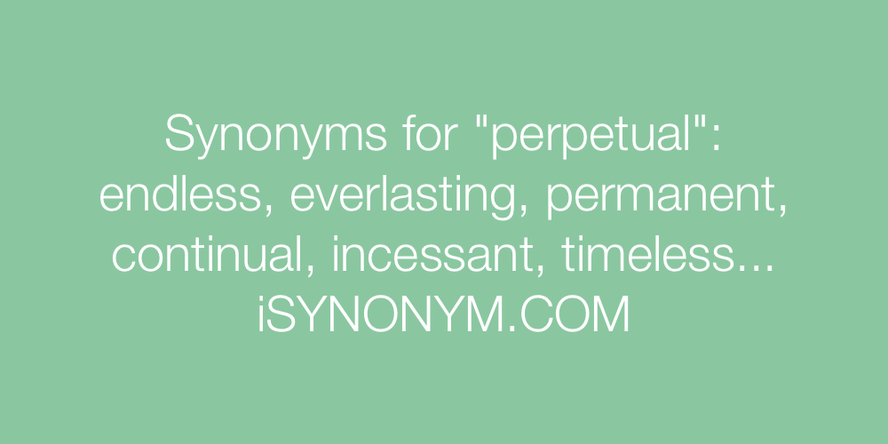 Synonyms perpetual
