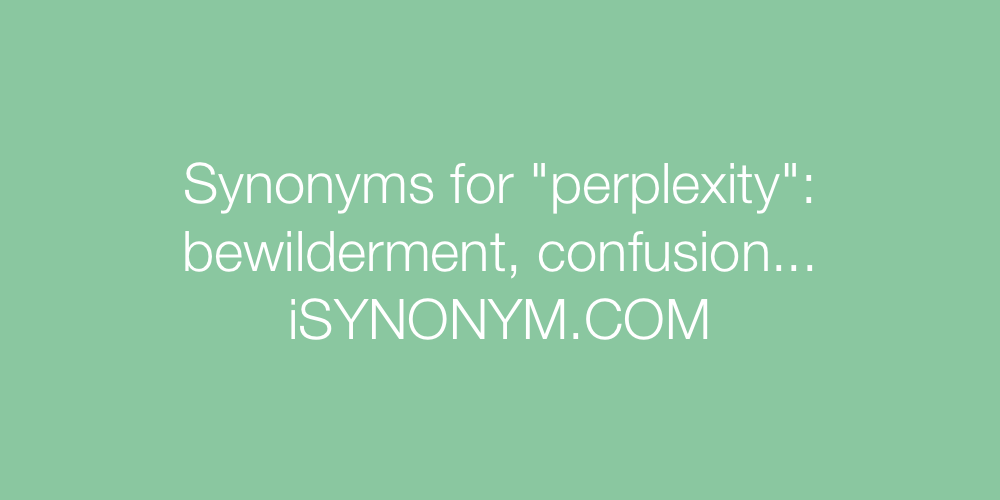 Synonyms perplexity