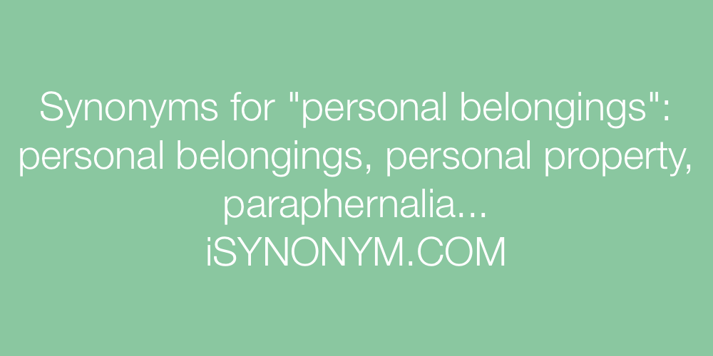 Synonyms personal belongings