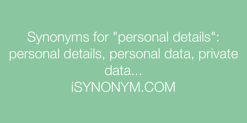Synonyms personal details