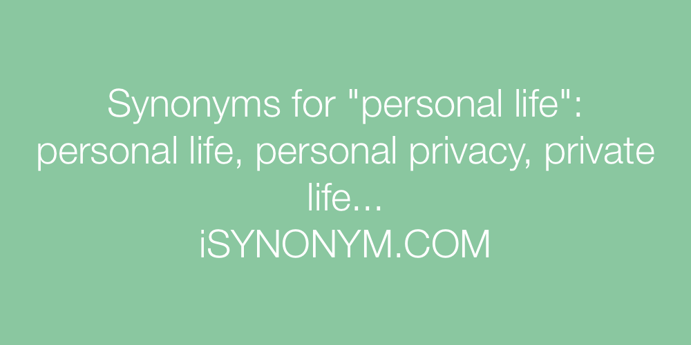 Synonyms personal life