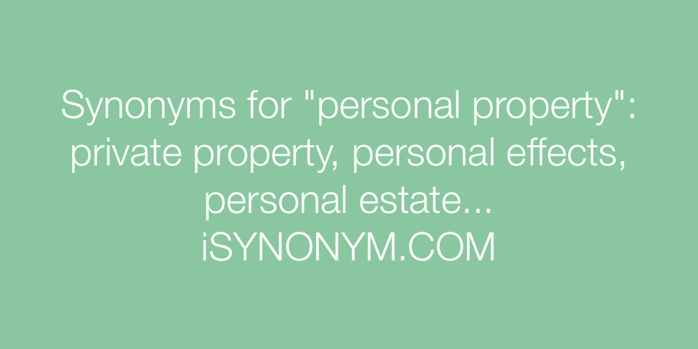 Synonyms personal property