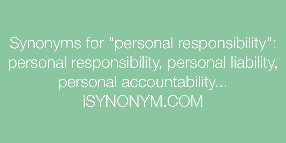 Synonyms personal responsibility