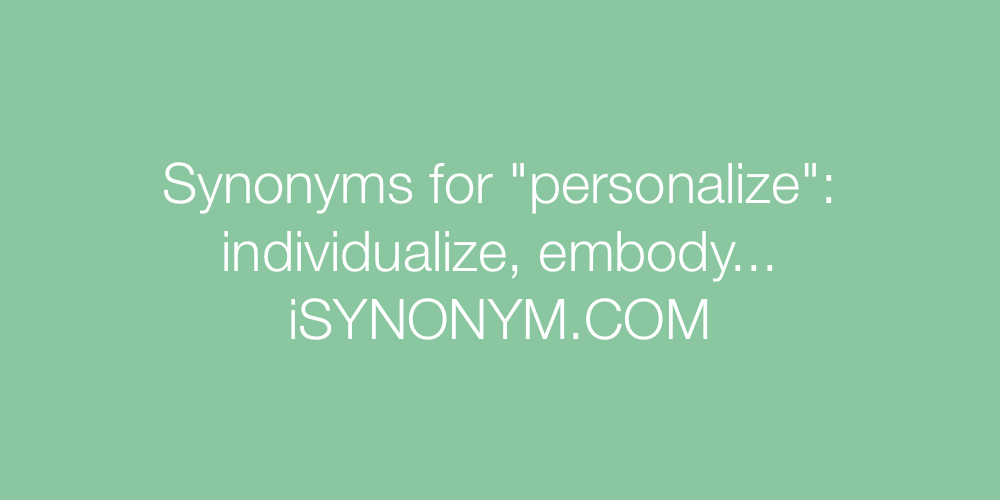 Synonyms personalize