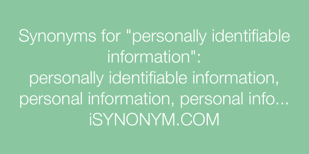 Synonyms personally identifiable information