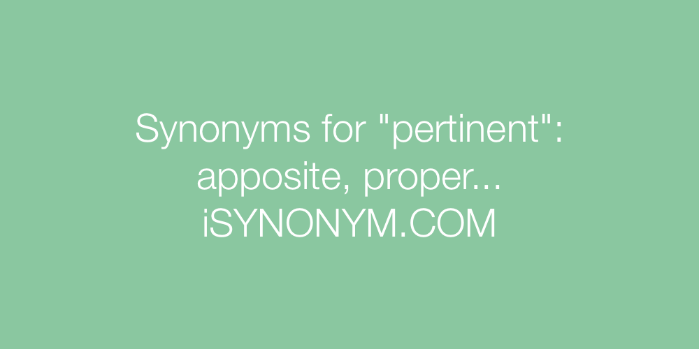 Synonyms pertinent