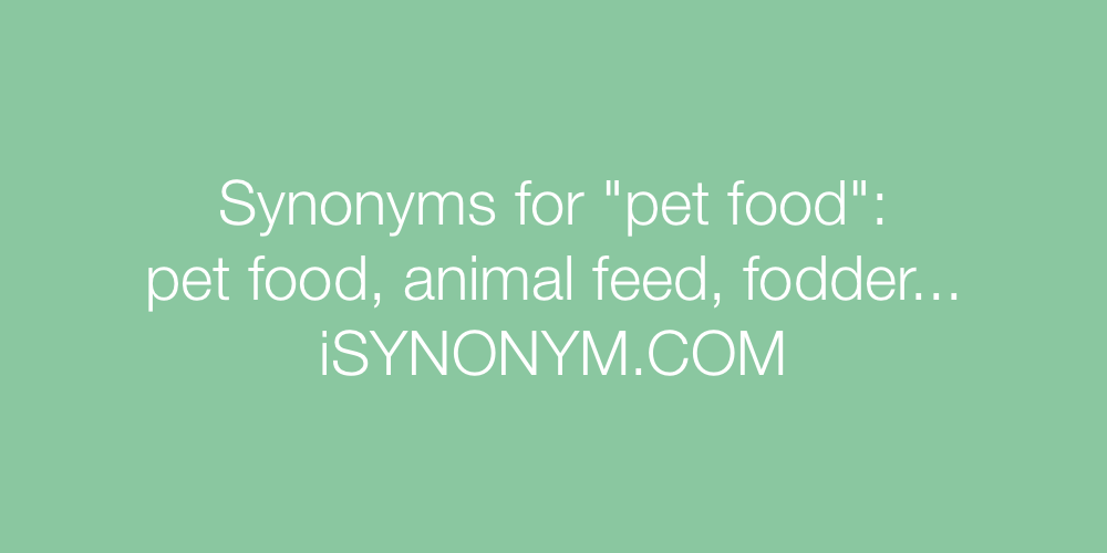 Synonyms pet food