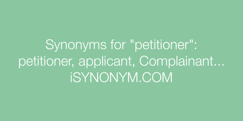 Synonyms petitioner