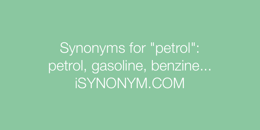 Synonyms petrol