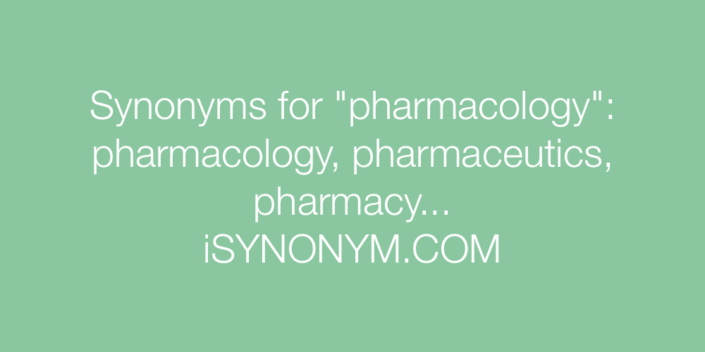 Synonyms pharmacology