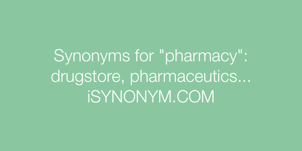 Synonyms pharmacy